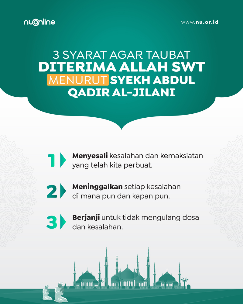 3 Syarat Taubat menurut Syekh Abdul Qadir al-Jilani