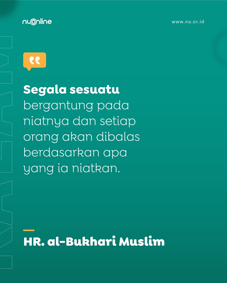 Pentingnya Niat Baik dalam Setiap Hal