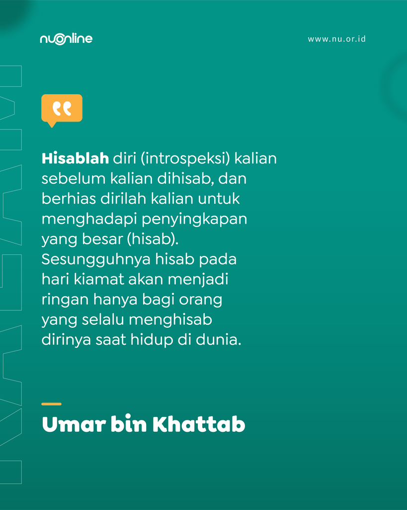 Hisablah Dirimu Sebelum Dirimu Dihisab
