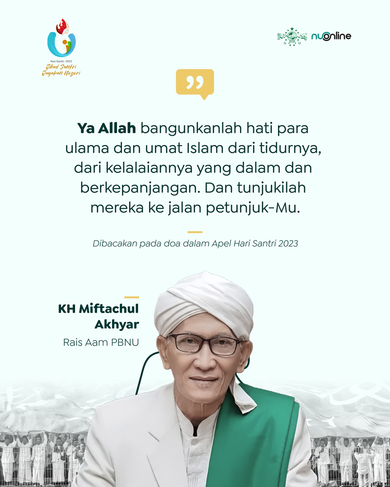 Harapan Rais ‘Aam di Hari Santri
