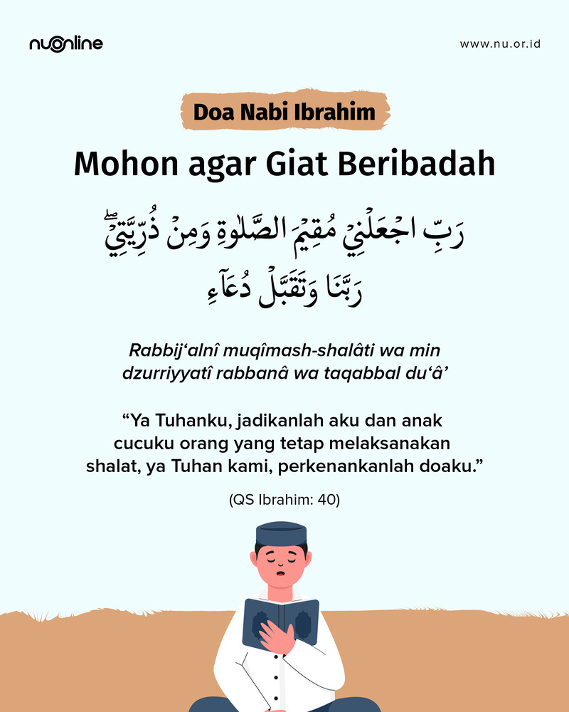 Doa Nabi Ibrahim agar Semangat Ibadah