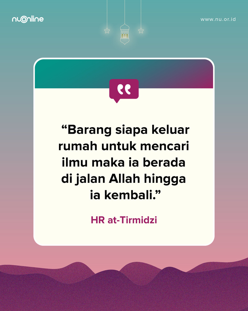 Jalan Ilmu adalah Jalan Allah
