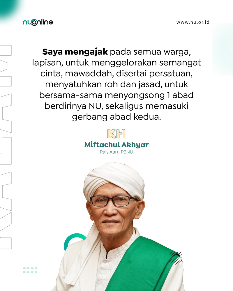 Mari Gelorakan Semangat Songsong Satu Abad NU!