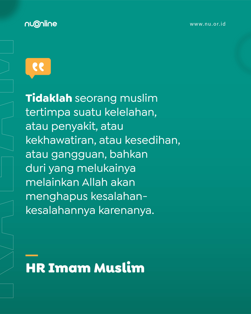 Musibah sebagai Pelebur Dosa