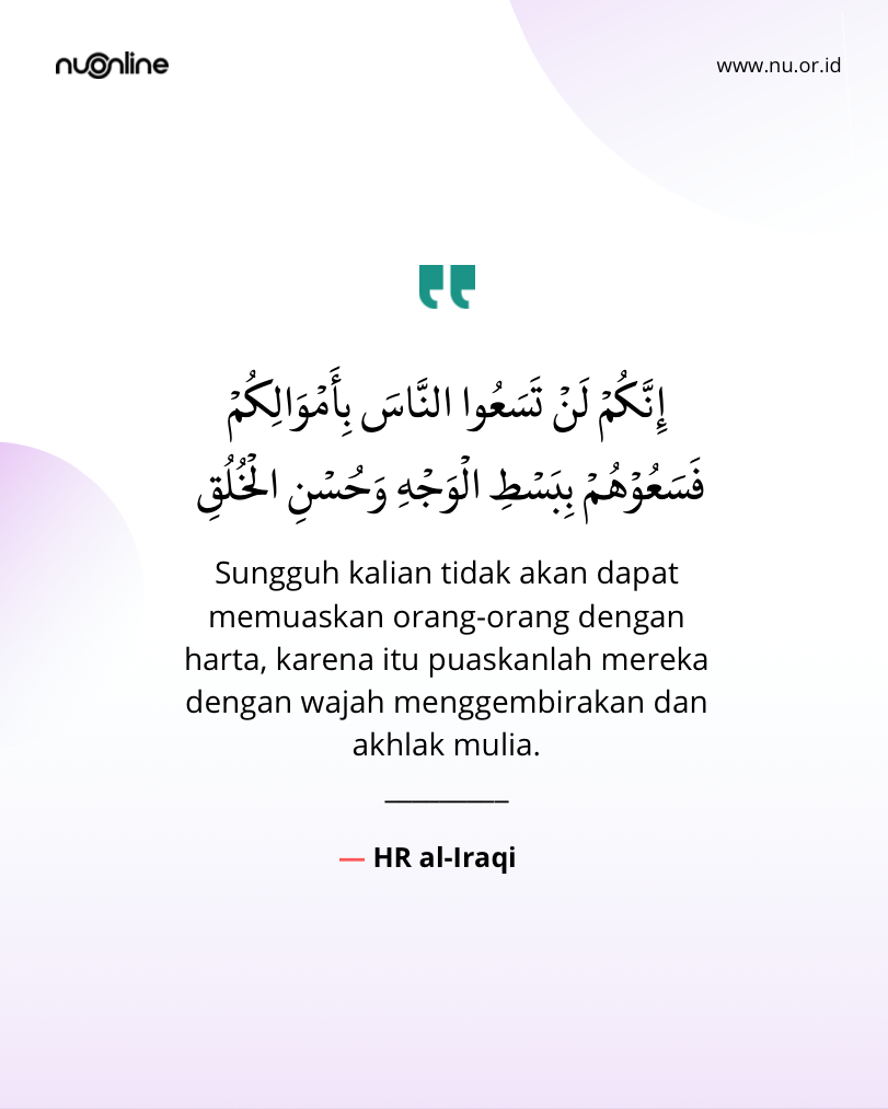 Puaskan Orang dengan Akhlak Muliamu