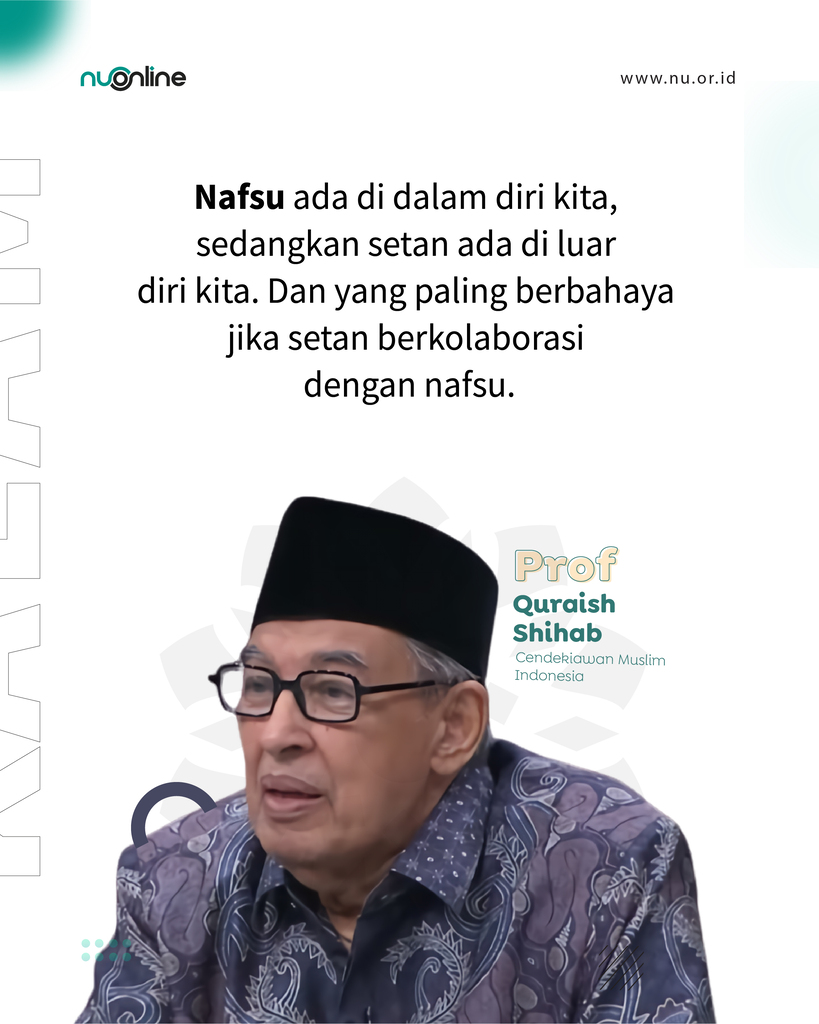 Bahaya Kolaborasi Nafsu dan Setan